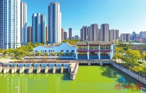 治理有良方　水患變“水利”  福州持續(xù)優(yōu)化防洪排澇，破解“逢大雨必澇”之困